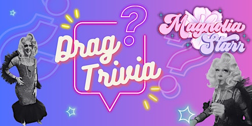 SHOW #2 Drag Trivia with Magnolia Starr | The Deck Traralgon, Kay Street, Traralgon VIC, Australia