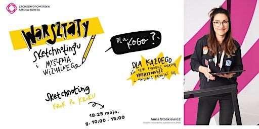 Warsztaty Sketchnotingu krok po kroku | Zachodniopomorska Szkoła Biznesu - Akademia Nauk Stosowanych - Wydział w Szczecinie