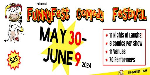 May 30 to June 9, 2024 - 24th Annual FunnyFest Comedy Festival - 11 Nights | 11 Hopping Venues in Calgary