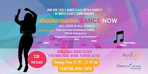 Everybody Dance Now | 7140 Bird Rd
