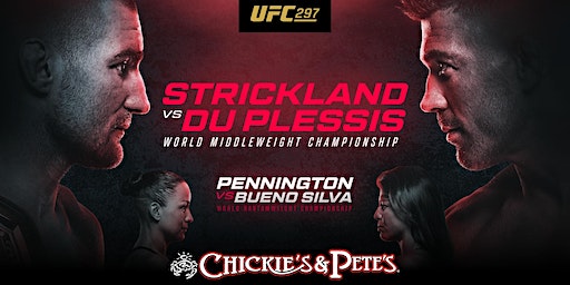Strickland Vs. Du Plessis | UFC 297 Viewing with All-You-Can-Drink | Chickie’s & Pete’s
