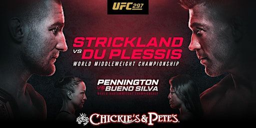 Strickland Vs. Du Plessis | UFC 297 Viewing with All-You-Can-Drink | Chickie’s & Pete’s