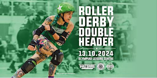 ROLLER DERBY DOUBLE HEADER | Olympiad Leisure Centre