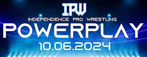 IPW presents - POWERPLAY - Live Pro Wrestling in Grand Rapids, MI | Patterson Ice Center