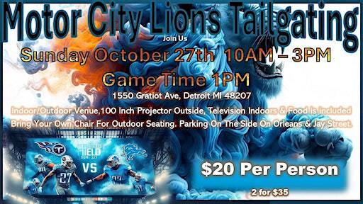 Ultimate Detroit Tailgate Experience: Tennessee Titans vs Detroit Lions | 1550 Gratiot Ave