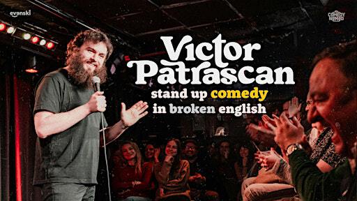 Stand up Comedy in broken English with Victor Patrascan • Bangkok | Prince Theatre Heritage Stay Hostel - Silom