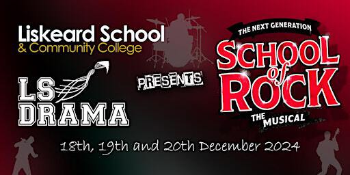 School of Rock – The Musical (Wednesday) | Liskeard School & Community College