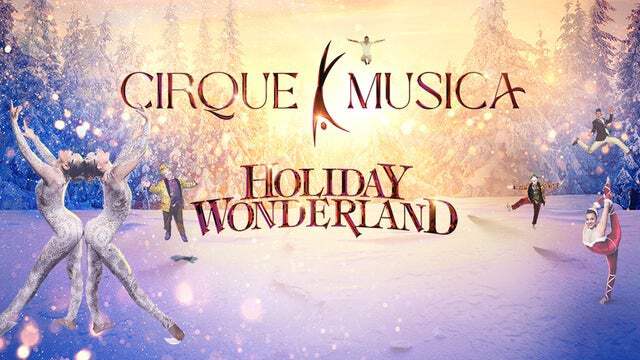 Cirque Musica Holiday Wonderland 2024 (Fort Worth) | Will Rogers Auditorium