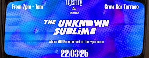 Mystify presents "The Unknown Sublime" | Crowbar