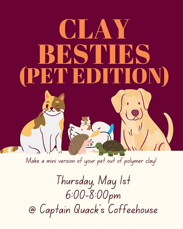 Clay Besties (Pet Edition) | Captain Quack's Bakery and Coffeehouse