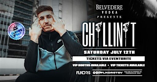 ChillinIt Live - FLNDRS Birthday Celbrations - Sat 12th JULY | FLNDRS Bar & Nightclub