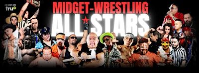 MIDGET-WRESTLING AL*STARS LIVE! IT'S HUGE IN NORWICH, NY! | Veterans of Foreign Wars