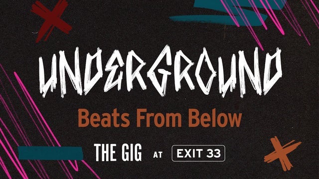 Exit 33: Underground Fueled by Monster, April Cushman & More! 2025 (Verona) | Exit 33 - Turning Stone: The Gig, Tin Rooster & Turquoise Tiger