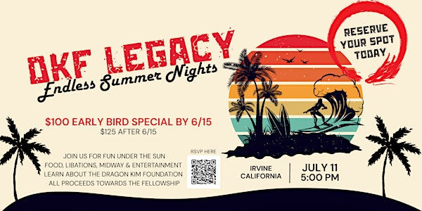 Dragon Kim Foundation Legacy | "Endless Summer Nights" | 5151 California Ave ste 100