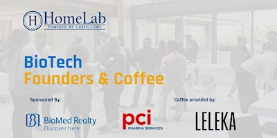 BioTech Founders & Coffee | HomeLab at UC San Diego
