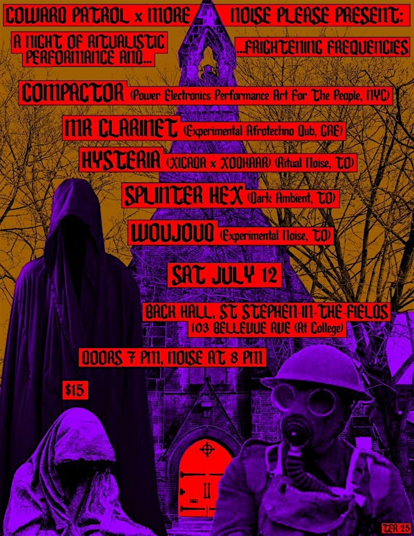 COWARD PATROL x MORE NOISE PLEASE PRESENT: | St.Stephen-In-The-Fields Church