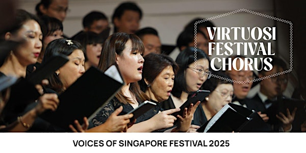 VOS Festival 2025 - Virtuosi Festival Chorus | VOS Studios at Capitol Singapore