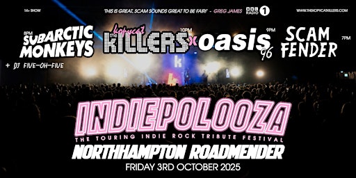 Indiepalooza - Northampton Roadmender - 3rd October 2025 | Roadmender Northampton