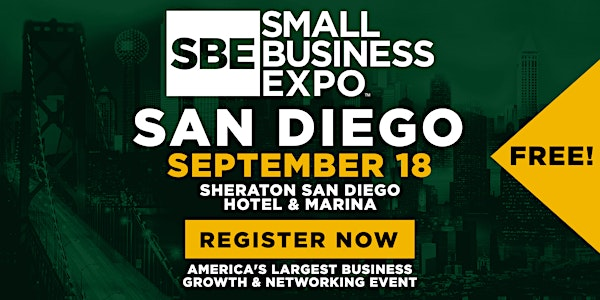 San Diego Small Business Expo 2025 | Sheraton San Diego Hotel & Marina