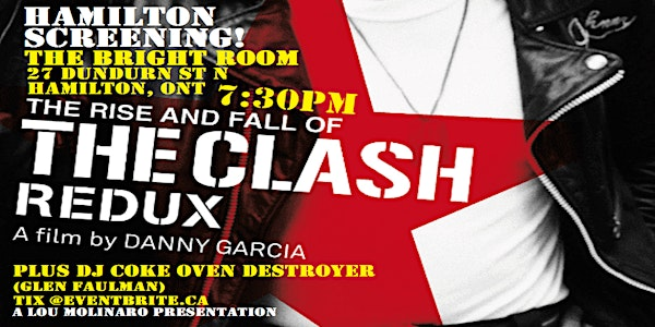 The Rise and Fall Of The Clash - REDUX - Sat Aug 30th - Bright Room | The Staircase Theatre + Lounge