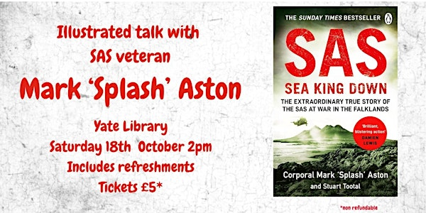 An illustrated talk with SAS veteran Mark "Splash" Aston | Yate Library | Yate Library