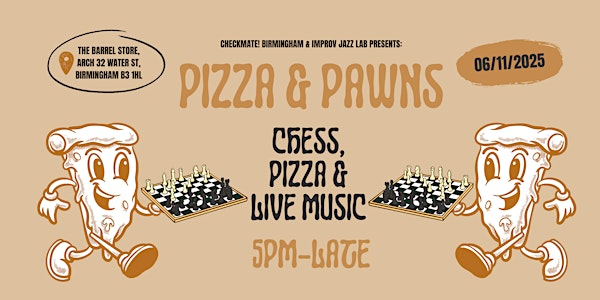 Checkmate Birmingham x Improv Jazz Lab: Pizza & Pawns | The Barrel Store by Attic Brew Co