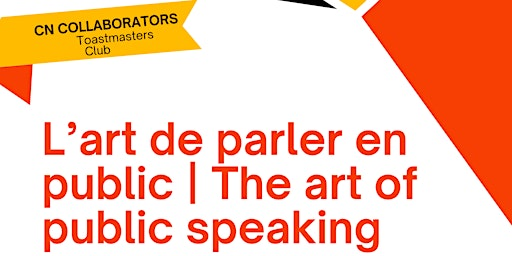 L’art de parler en public  | The art of public speaking (In person) | Édifice CN  (au lobby à la gauche)
