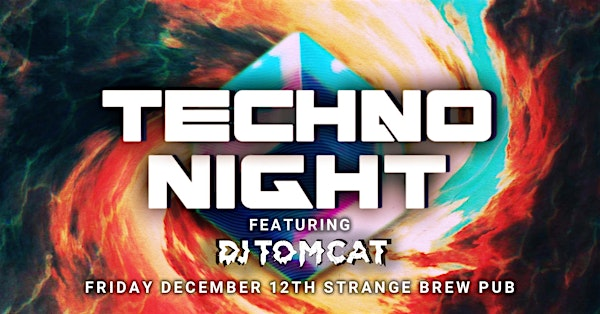 Techno Night | Strange Brew Pub