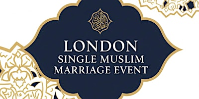 Arab, Middle Eastern, North African Muslim Marriage Event (Lunch Included) | Manor Park Hall