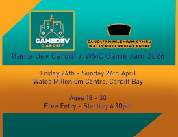The Millennium Game-Jam (18-30) | Wales Millennium Centre