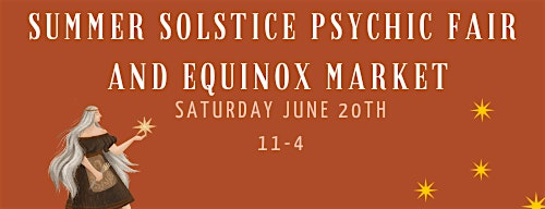 Oakdale Summer Solstice Psychic Fair and Market | 550 Thompson Ave