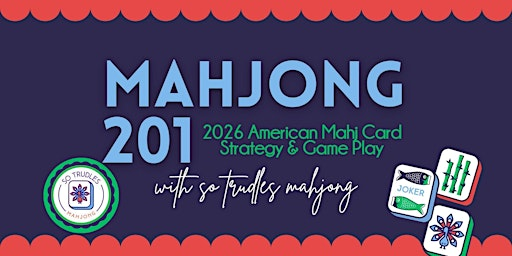 Mahjong 201 with sotrudles | Lemons and Limes Boutique: Downtown Loveland
