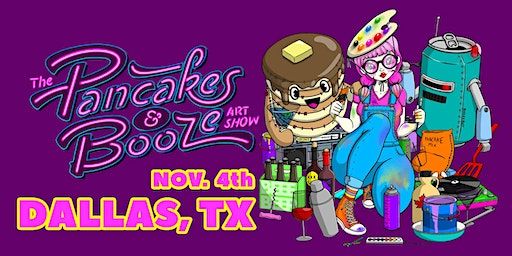 The Dallas Pancakes & Booze Art Show (Dallas) | Deep Ellum Art Co.