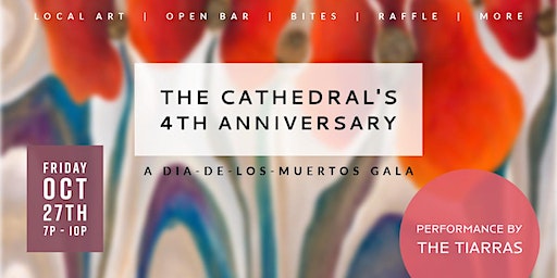 The Cathedral's 4th Anniversary Gala | The Cathedral