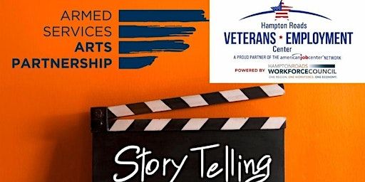 Storytelling Crash Course: Presented by Armed Services Arts Partnership | Hampton Roads Veterans Employment Center