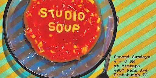 Studio Soup: An Interdisciplinary Artist Meet Up | Mixtape