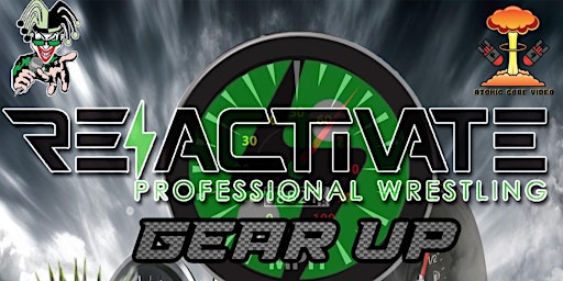 Reactivate Pro Wrestling Presents: Gear Up | Jokers Comedy Club