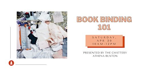 Book Binding 101 - IN-PERSON CLASS | The Chattery