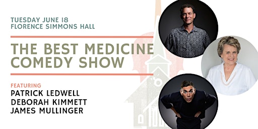 The Best Medicine Comedy Show- Charlottetown- $40- Festival of Small Halls | Florence Simmons Performance Hall