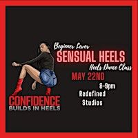 Beginners Sensual Heels Class With Jaliah (May 22nd Wednesday) | REDefined STUDIOS