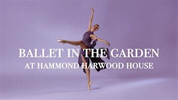 Ballet in the Garden at the Hammond Harwood House | Hammond-Harwood House