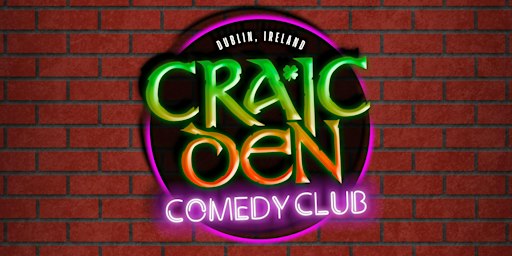 Craic Den Comedy Club @ Workman's - John Colleary, Aidan Greene + Guest ...