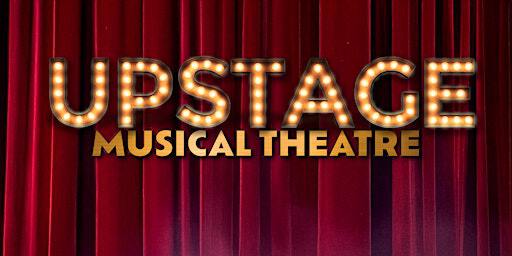UpStage Musical Theatre Workshop NOWRA || JANUARY 2025 | Nowra Players Theatre