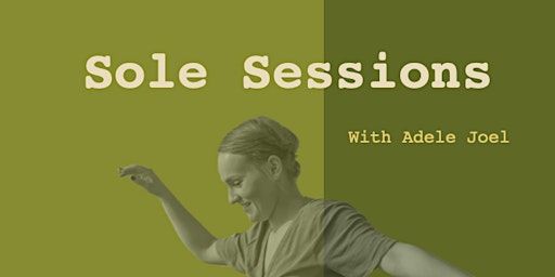 Sole Sessions | Dance Attic Studios