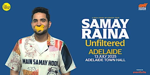 Samay Raina Unfiltered - Adelaide | Adelaide Town Hall