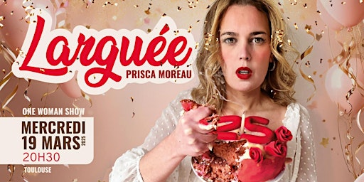 Prisca Moreau dans Larguée (One Woman Show) | The Petit London