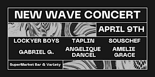 New Wave Concert | Supermarket Bar and Variety