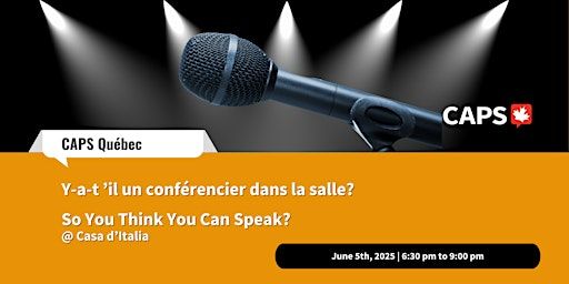 Y-a-t ’il un conférencier dans la salle? / So You Think You Can Speak? | Casa D'Italia - Centre Communataire de la Petite Italie