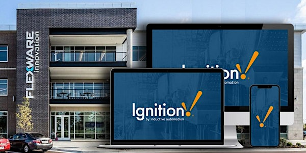 June 2-6, 2025 - Ignition Core Training in Fishers, IN | Flexware Innovation Headquarters