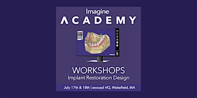 Intro. to Implant Restoration Design in exocad | 301 Edgewater Pl suite 330
